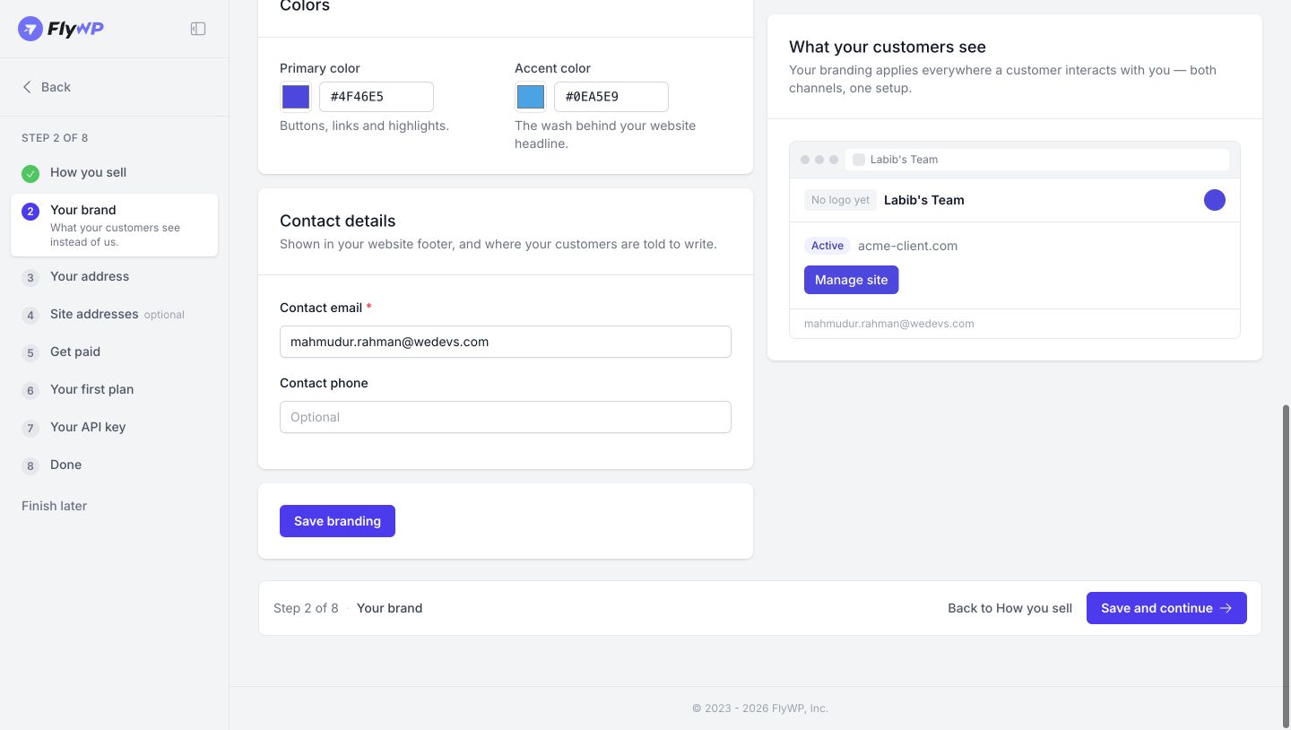 Step 2 Save your branding. Review the support details and select Save and continue.
