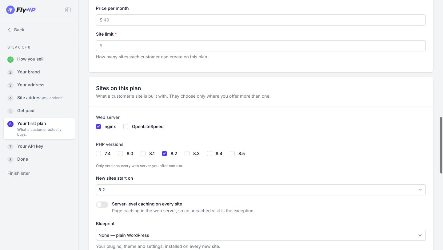 Step 6 Configure new sites. Set the customer site limit, web server, PHP options, caching, and blueprint.