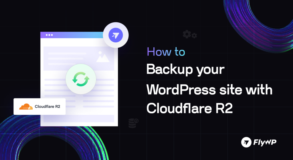 How to backup a WordPress site with Cloudflare R2