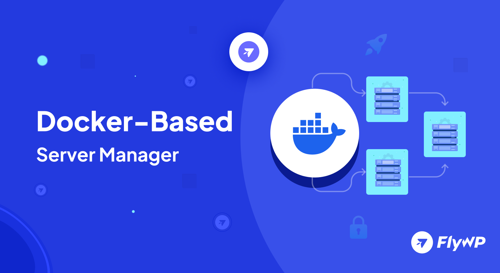 Docker Based Server Manager