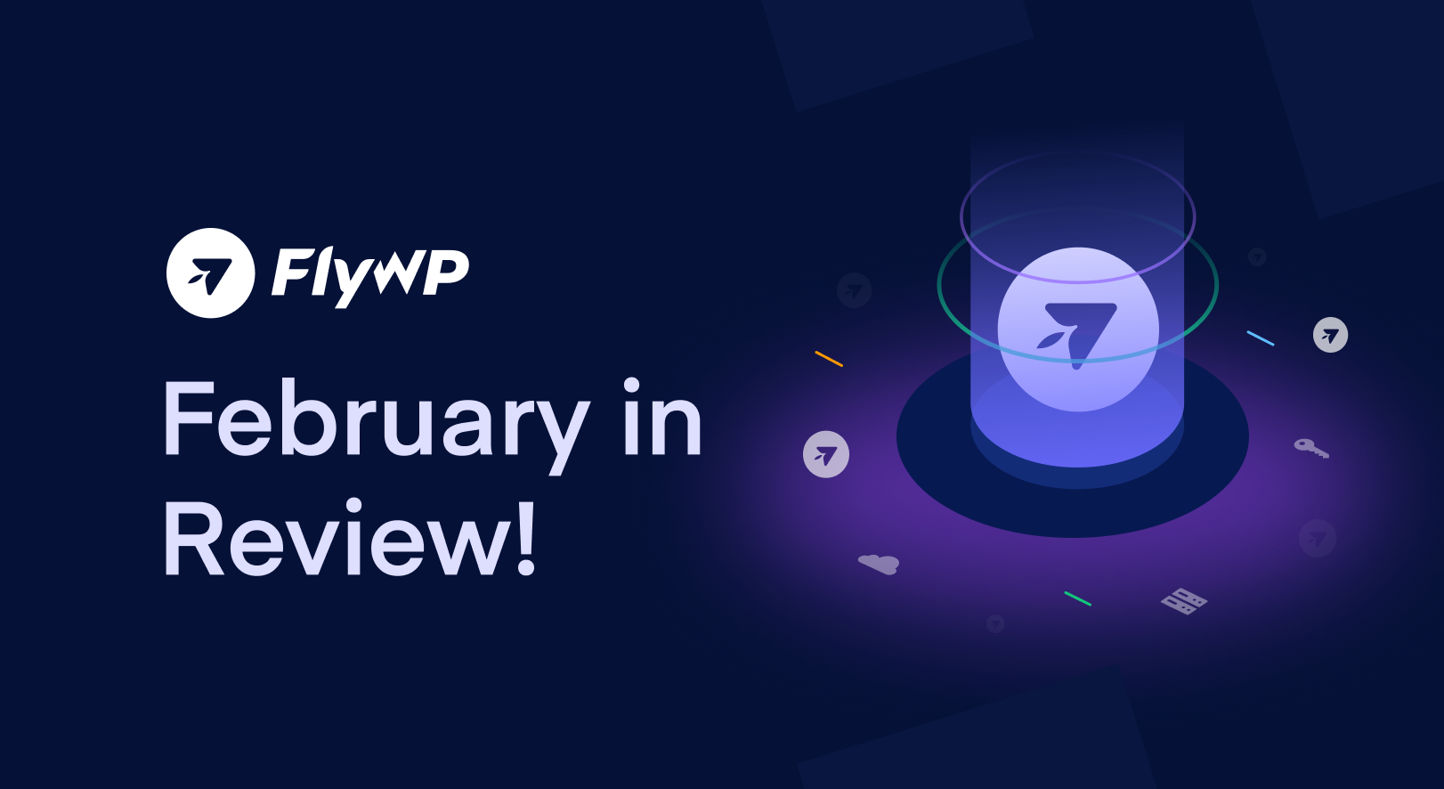 Flywp February In Review!