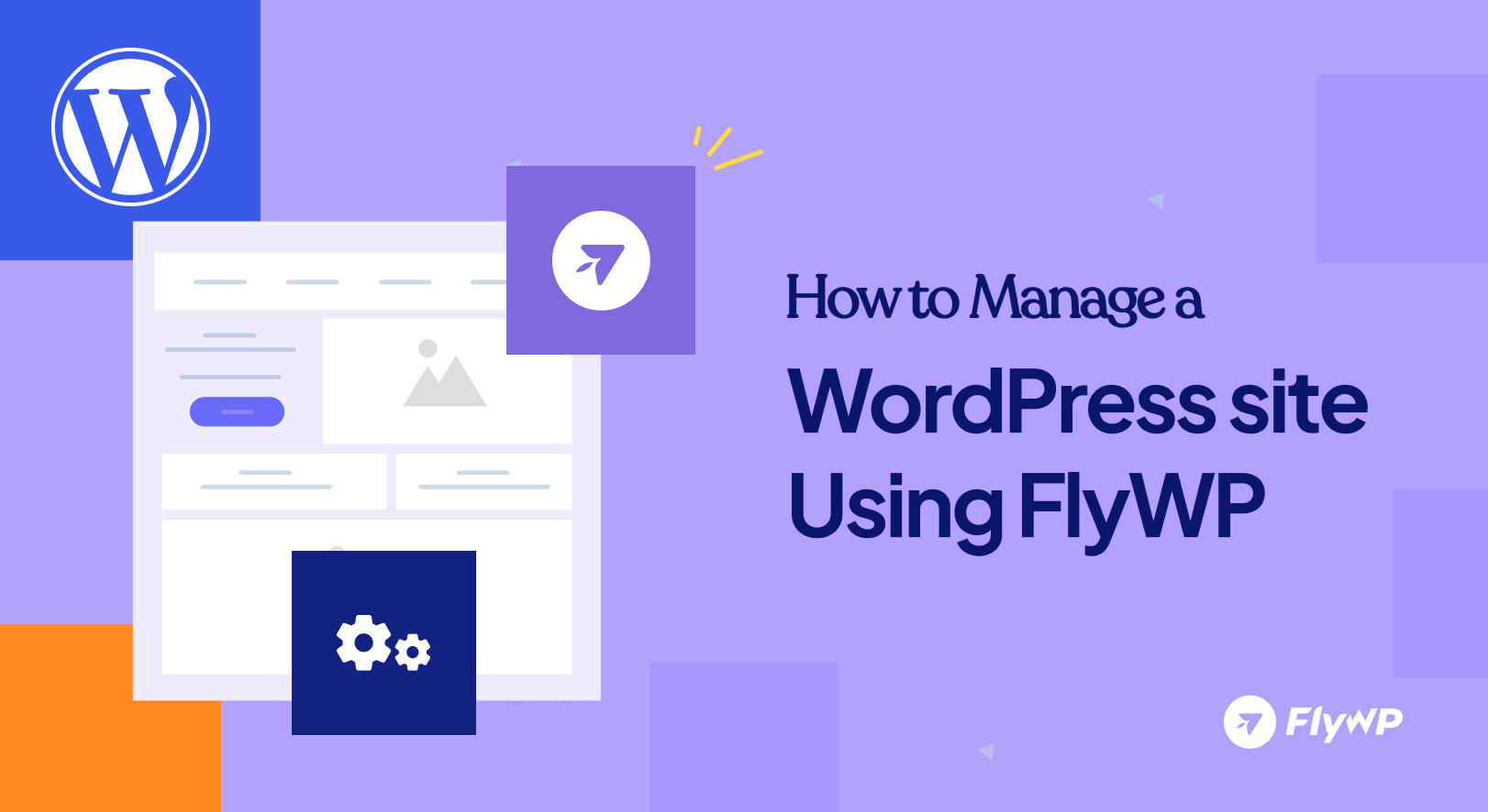 How To Manage A Wordpress Site Using Flywp
