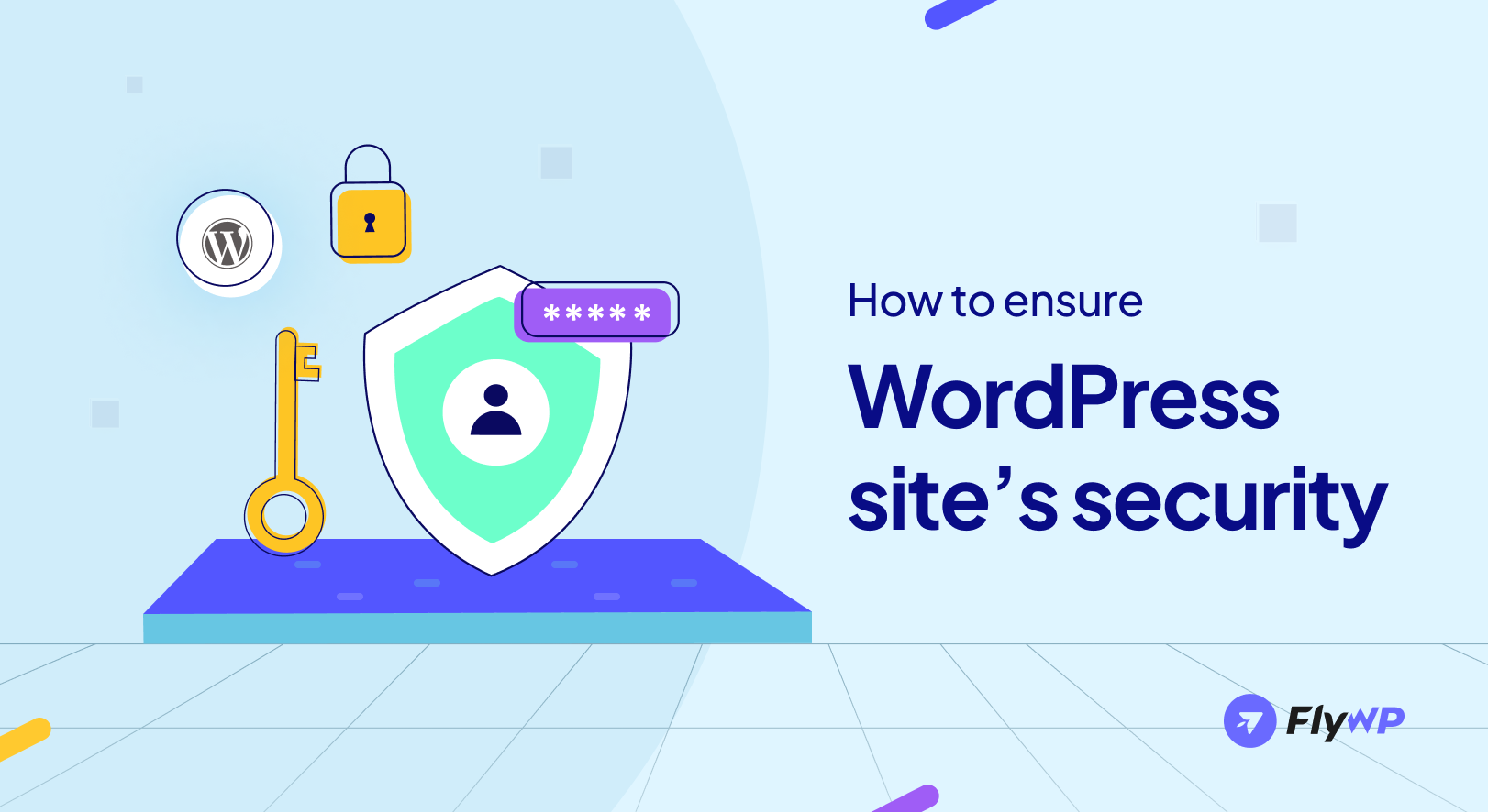 How To Ensure Wordpress Site’s Security Updated