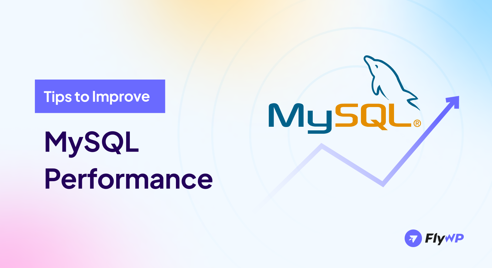 Tips To Improve Mysql Performance