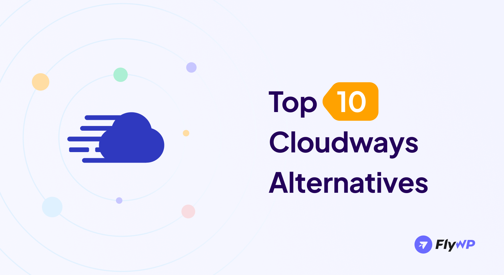 Top 10 Cloudways Alternatives 1