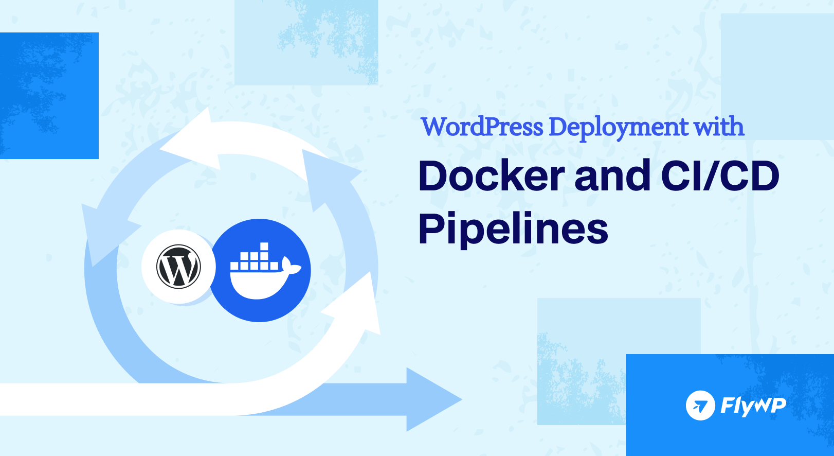 WordPress deployment with CI/CD Pipelines