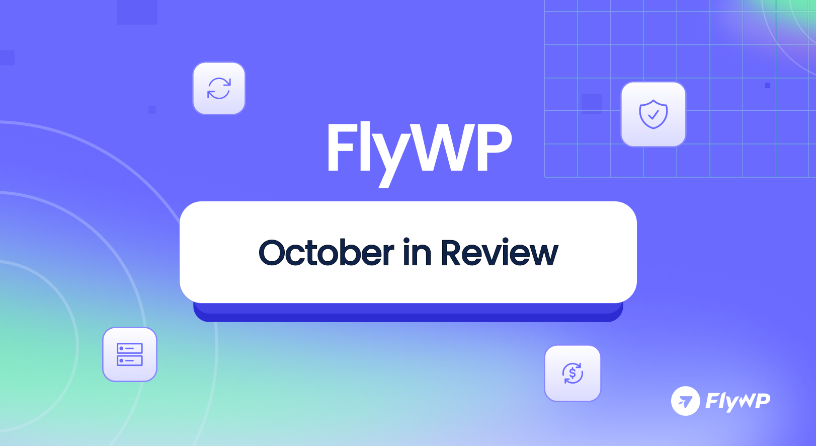 FlyWP October 2024 In Review