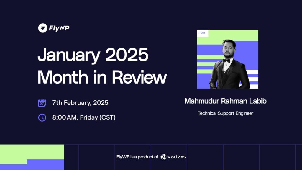 Flywp January 2025 Month In Review Webinar