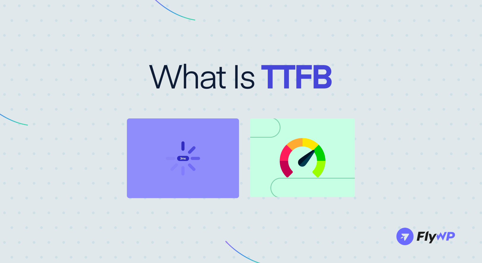 What TTFB Is and Why It Matters