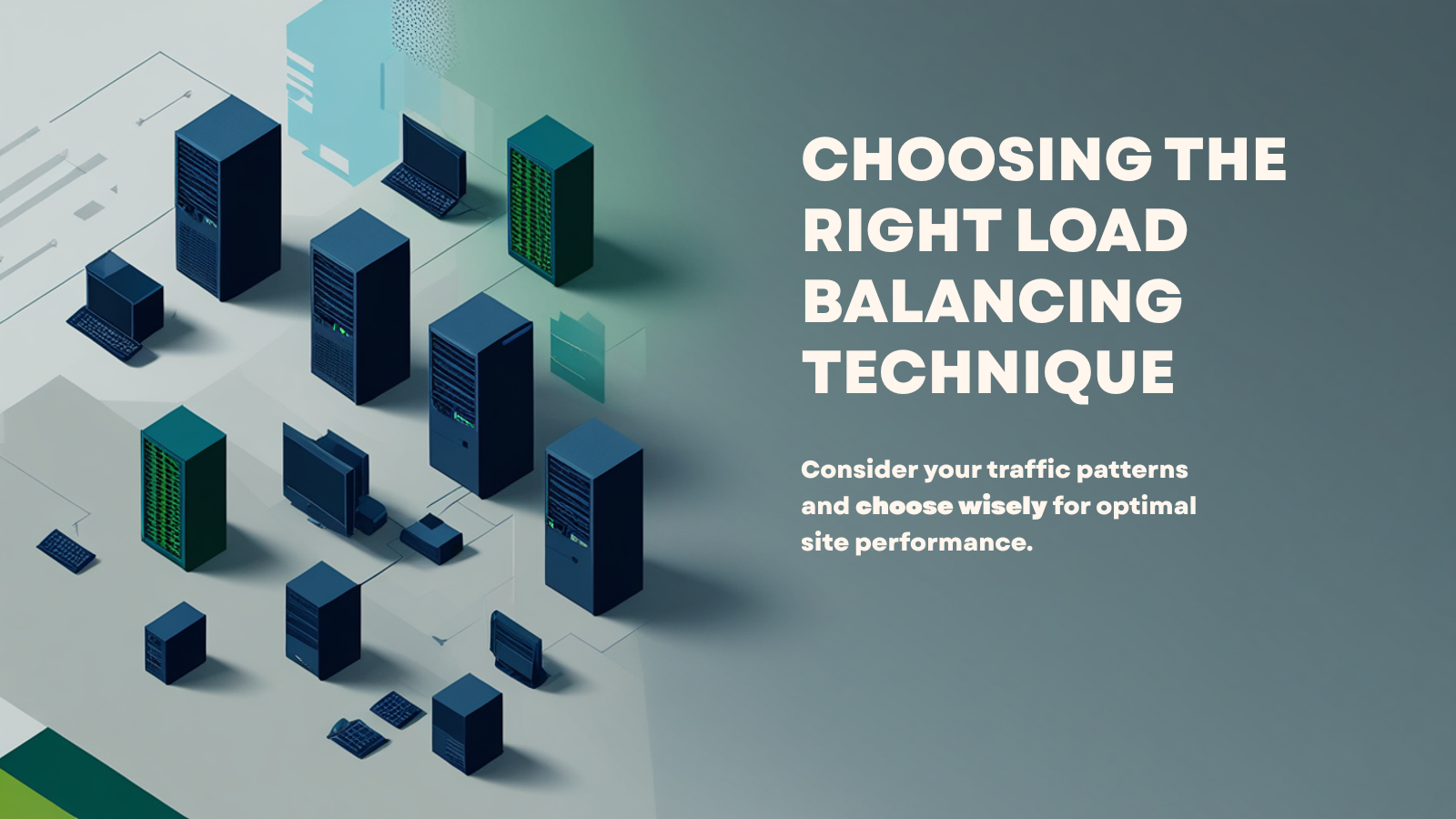 choosing the right load balancing technique