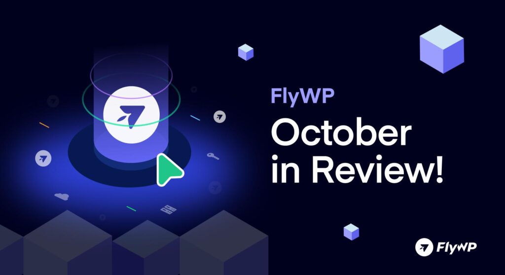 Flywp october in review!