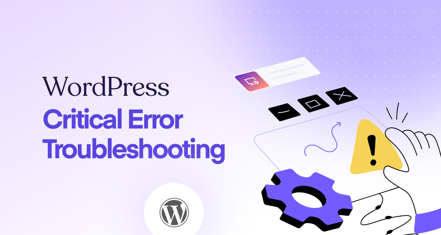 WordPress Critical Error Troubleshooting