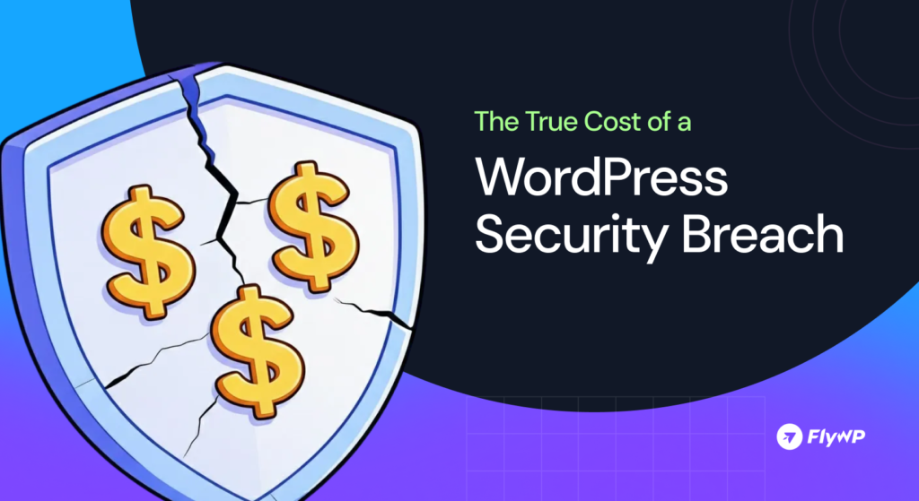 The True Cost of a WordPress Security Breach
