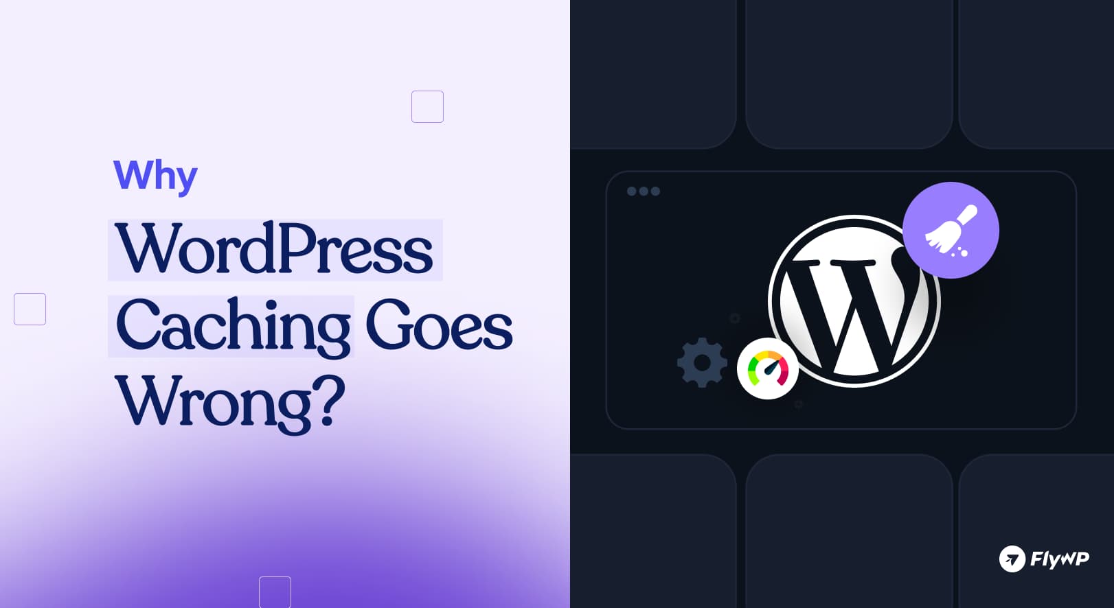 Why WordPress Caching Goes Wrong