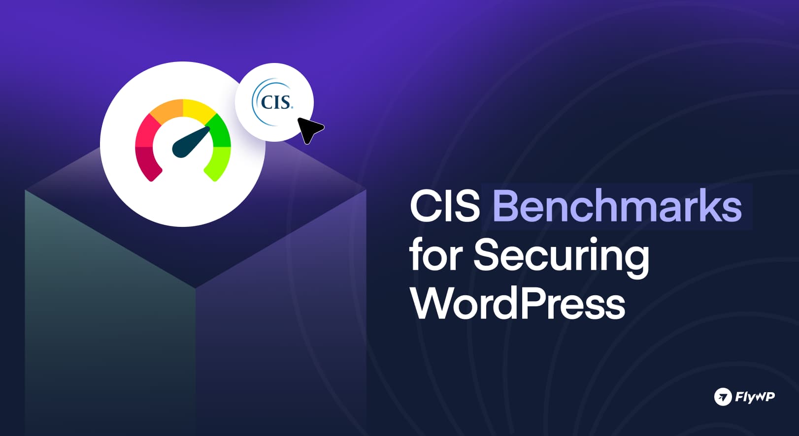 CIS Benchmarks for Securing WordPress