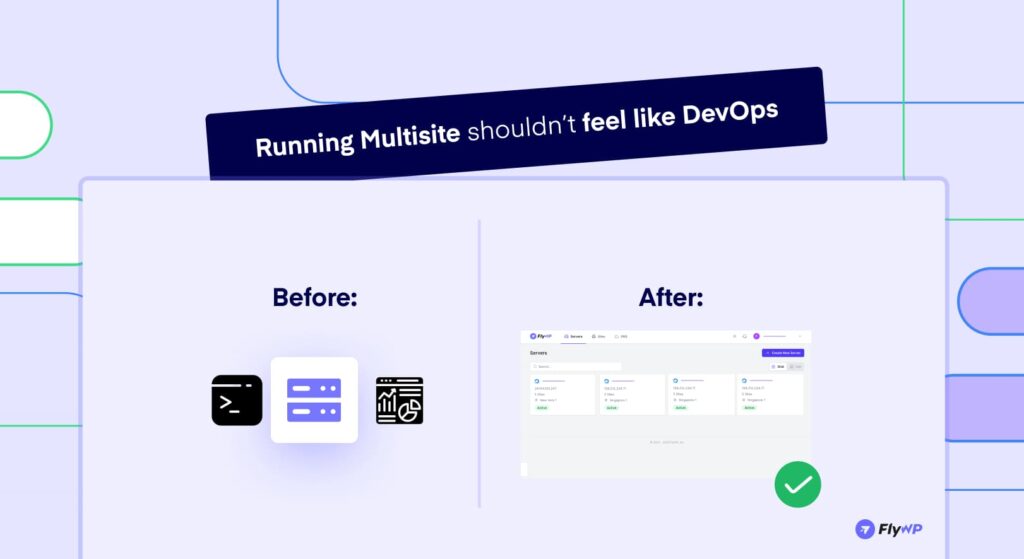 Running Multisite shouldn’t feel like DevOps (2)