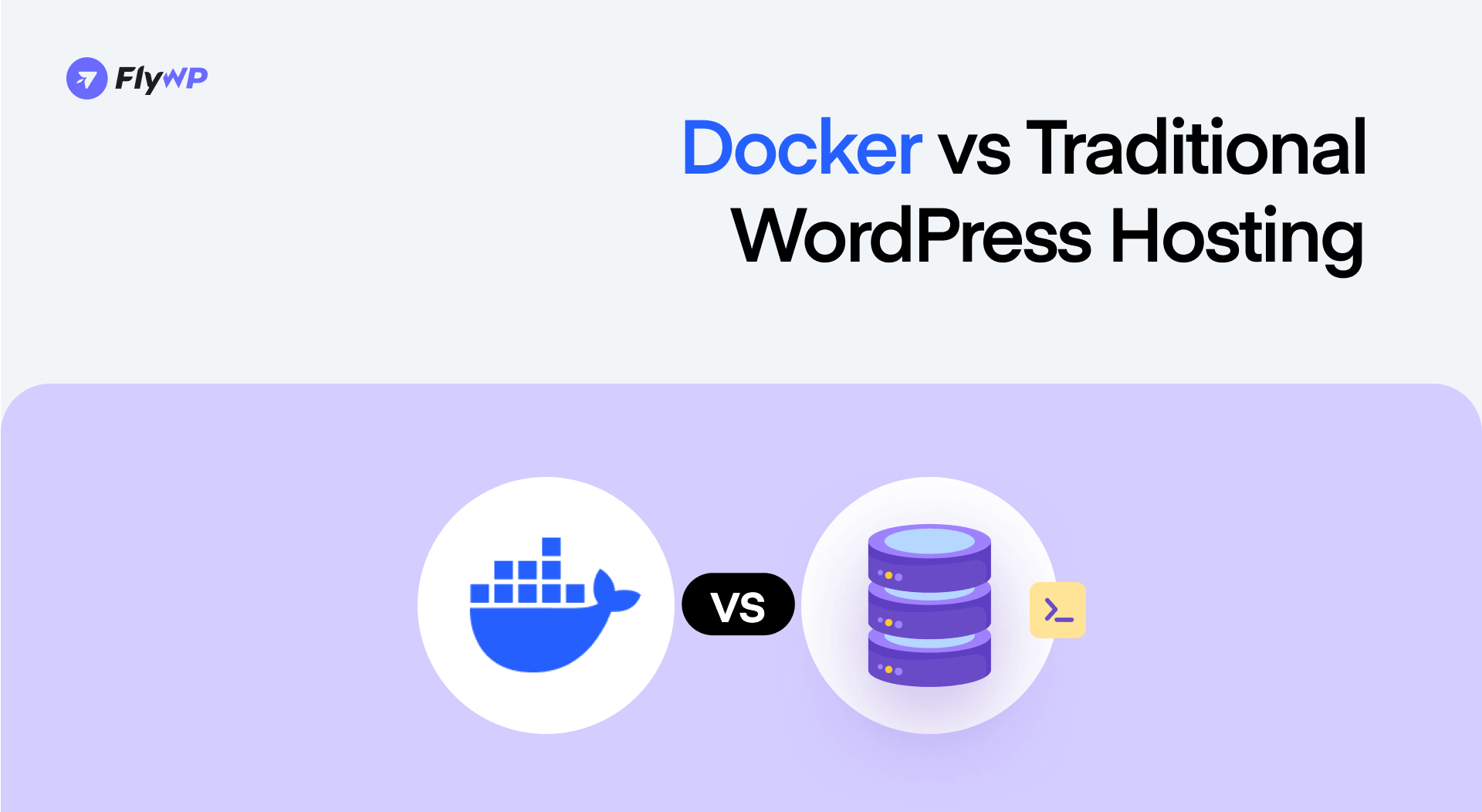 Docker vs Traditional WordPress Hosting
