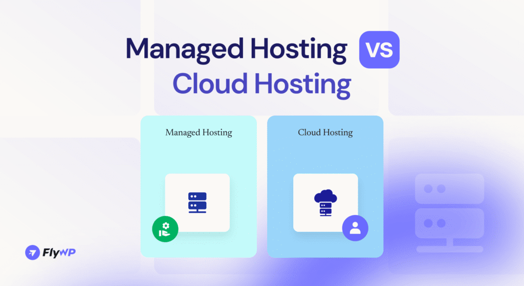 Managed Hosting vs Cloud Hosting
