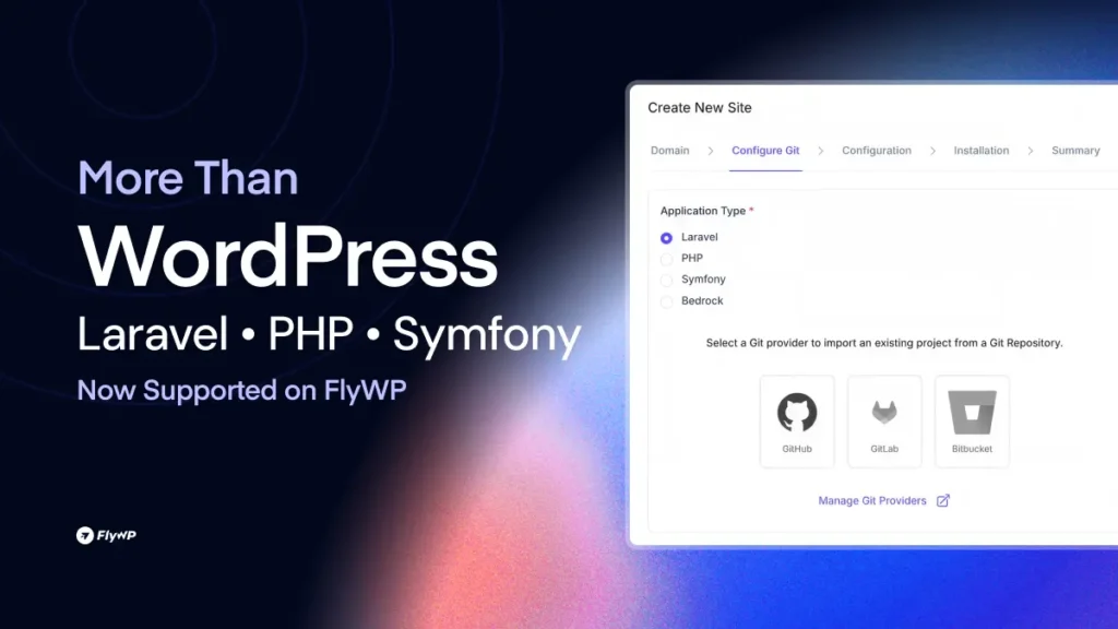 More Than WordPress Laravel • PHP • Symfony Now Supported on FlyWP Email Size