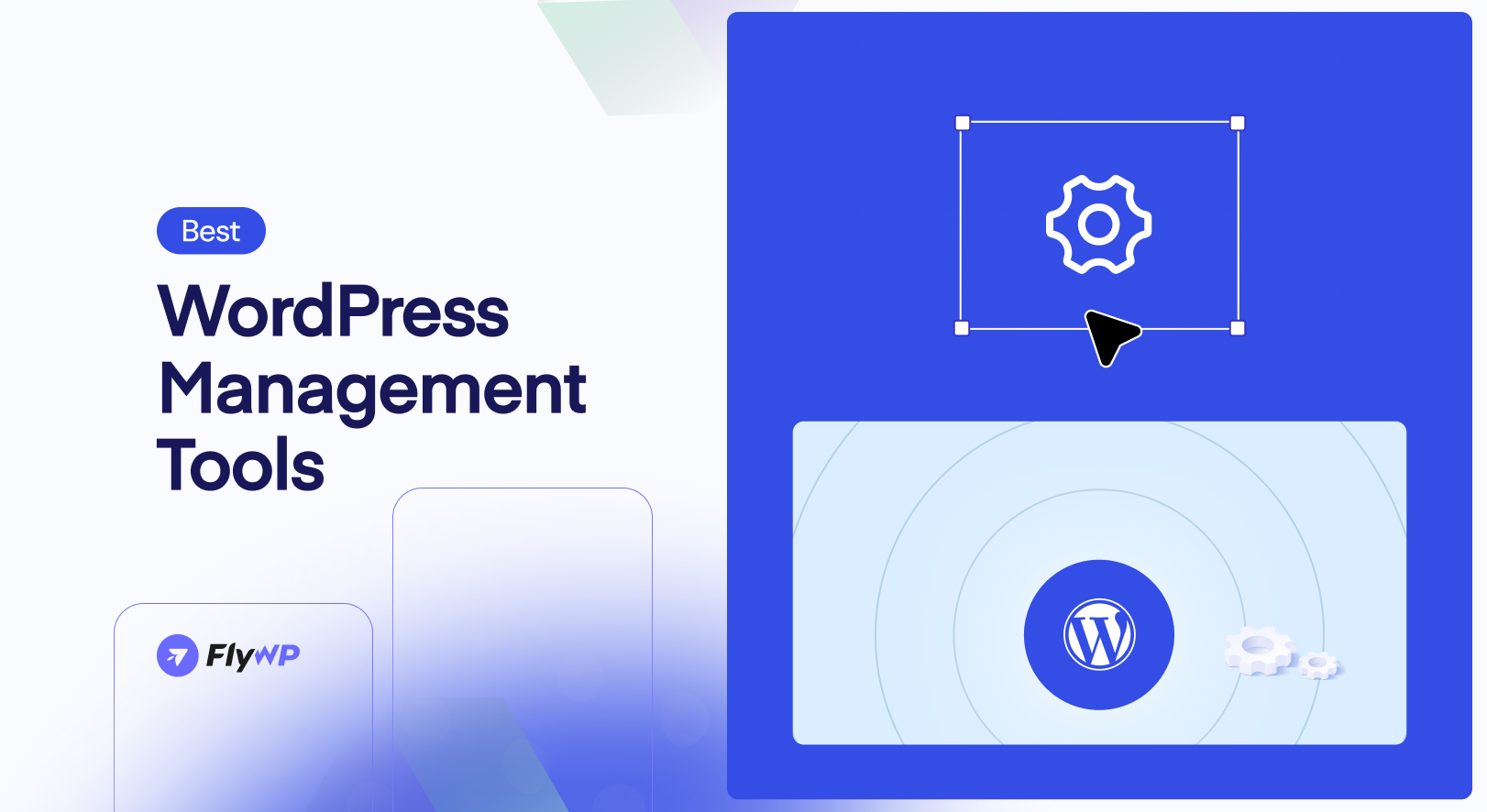 Best WordPress Management Tools